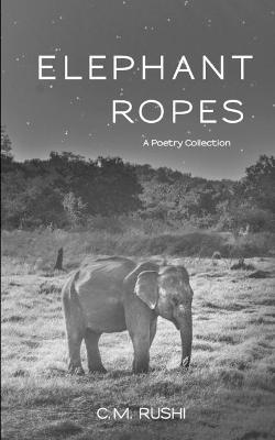 Book cover for Elephant Ropes