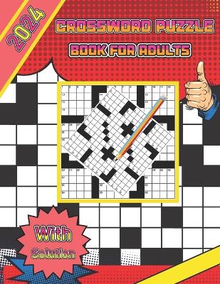 Book cover for 2024 crossword puzzle book for adults with solution