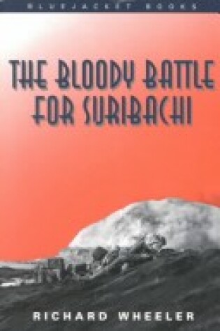 Cover of The Bloody Battle for Suribachi