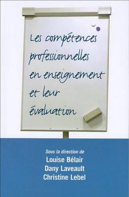 Cover of Les Competences Professionnelles En Enseignement Et Leur Evaluation