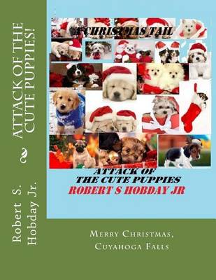 Book cover for Attack of the Cute Puppies!