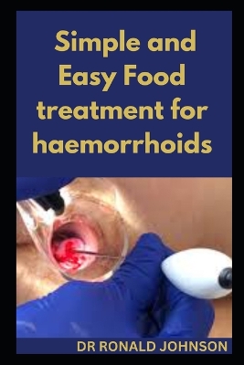 Book cover for SIMPLE AND EASY FOOD TREATMENT FOR haemorrhoids