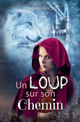 Book cover for Un Loup sur son Chemin