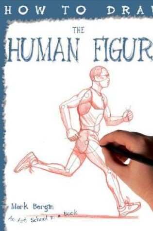 Cover of How To Draw The Human Figure