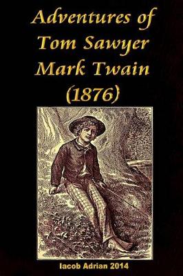 Book cover for Adventures of Tom Sawyer Mark Twain (1876)