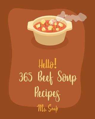 Book cover for Hello! 365 Beef Soup Recipes