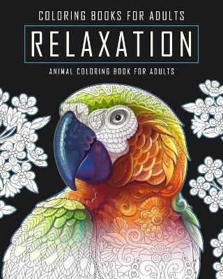 Book cover for Coloring Books for Adults Relaxation