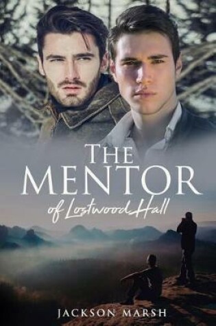 Cover of The Mentor of Lostwood Hall