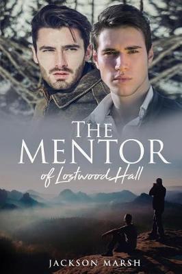 Book cover for The Mentor of Lostwood Hall