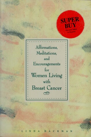 Cover of Affirmations for Women with Breast Cancer