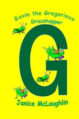 Book cover for Gavin the Gregarious Grasshopper