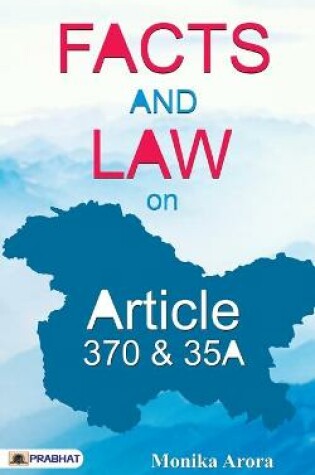 Cover of Facts and Law on Article 370 & 35A