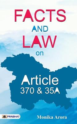 Book cover for Facts and Law on Article 370 & 35A
