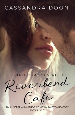 Book cover for Second Chances at the Riverbend Cafe