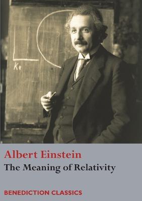 Book cover for The Meaning of Relativity