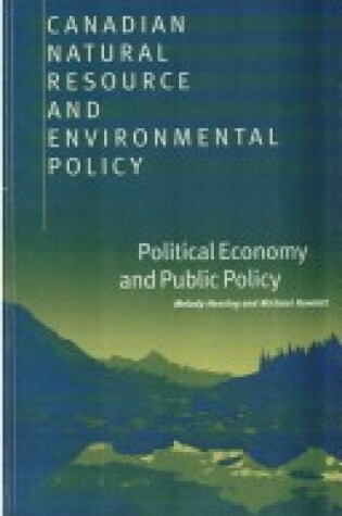 Cover of Canadian Natural Resource and Environmental Policy