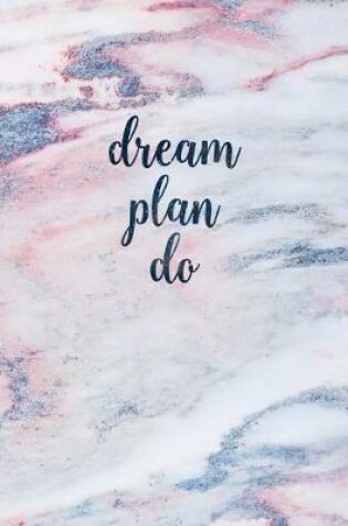 Cover of Dream Plan Do