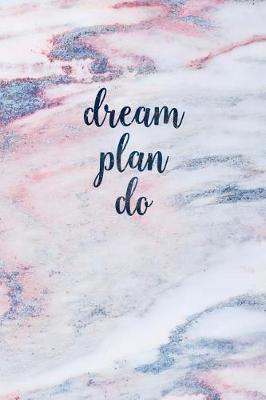 Book cover for Dream Plan Do