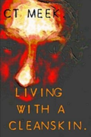 Cover of Living with a Cleanskin