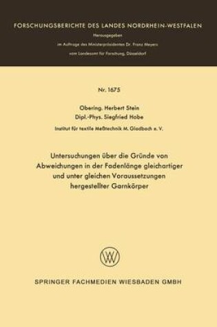 Cover of Untersuchungen UEber Die Grunde Von Abweichungen in Der Fadenlange Gleichartiger Und Unter Gleichen Voraussetzungen Hergestellter Garnkoerper