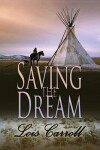 Book cover for Saving the Dream