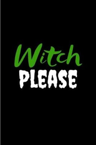 Cover of Witch Please