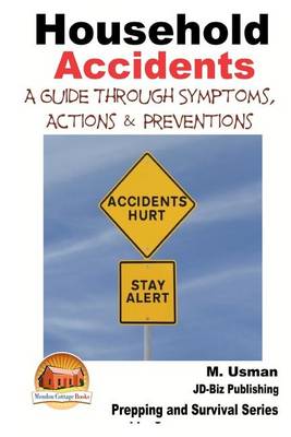 Book cover for Household Accidents - A Guide through Symptoms, Actions & Preventions
