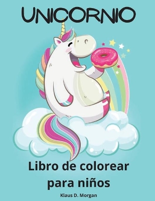 Book cover for Unicornio Libro de colorear para niños