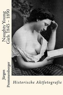 Book cover for Naughty Young Girls 1845 - 1890