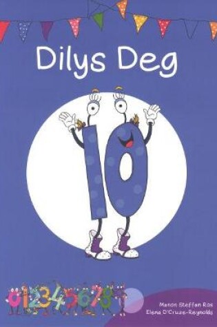 Cover of Cyfres Cymeriadau Difyr: Stryd y Rhifau - Dilys Deg