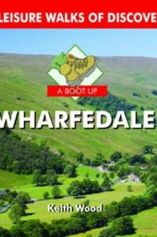 Cover of A Boot Up Wharfedale