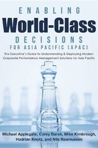 Cover of Enabling World-Class Decisions for Asia Pacific (Apac)