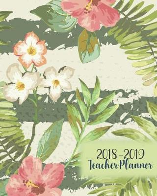 Book cover for 2018-2019 Teacher Planner