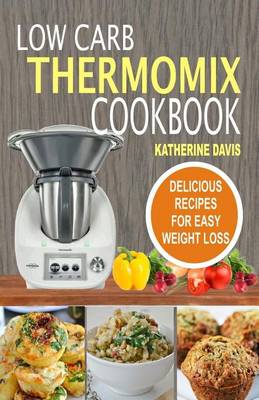 Book cover for Low Carb Thermomix Cookbook