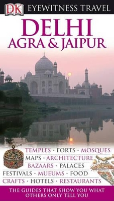 Book cover for Eyewitness Delhi, Agra & Jaipur