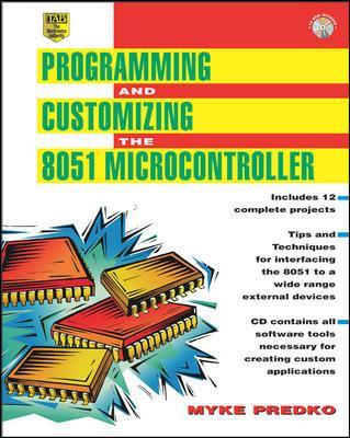 Book cover for Programming and Customizing the 8051 Microcontroller