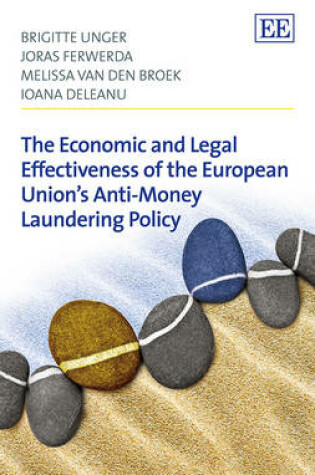 Cover of The Economic and Legal Effectiveness of the European Union’s Anti-Money Laundering Policy