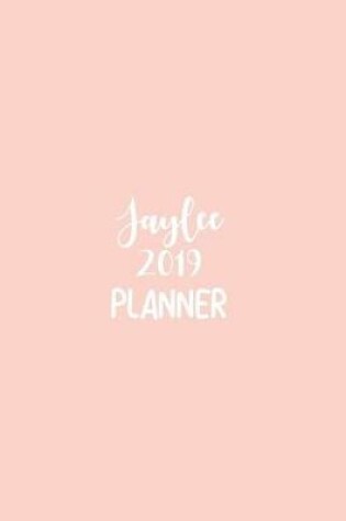 Cover of Jaylee 2019 Planner