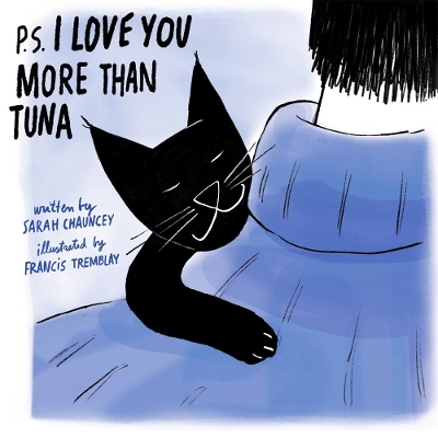 Book cover for P.S. I Love You More Than Tuna