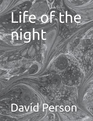 Book cover for Life of the night