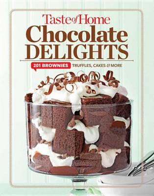 Cover of Taste of Home Chocolate Delights