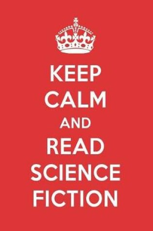 Cover of Keep Calm and Read Science Fiction