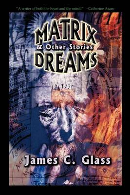 Book cover for Matrix Dreams & Other Stories