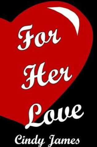 Cover of For Her Love