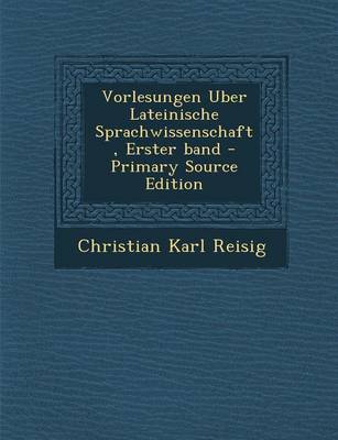 Book cover for Vorlesungen Uber Lateinische Sprachwissenschaft, Erster Band