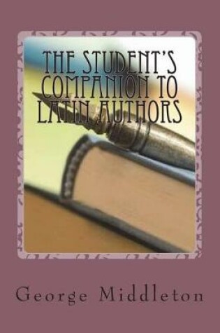 Cover of The Student's Companion to Latin Authors