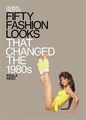 Book cover for Fifty Fashion Looks Changed 1980s