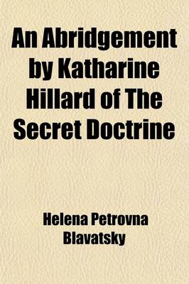 Book cover for Secret Doctrine; A Synthesis of Science, Religion and Philosophy