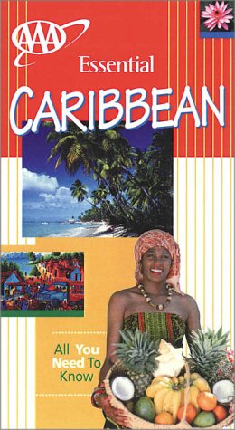 Book cover for Essential Caribbean (AAA Essential Travel Guide Series)