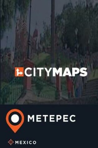 Cover of City Maps Metepec Mexico